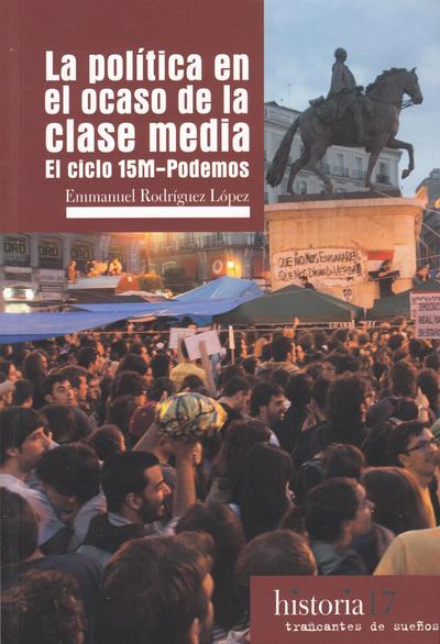 La política en el ocaso de la clase media