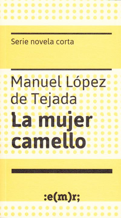 La mujer camello