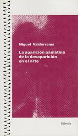 La aparición paulatina de la desaparición en el arte