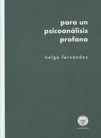 Para un psicoanálisis profano