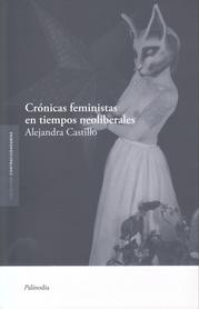 Crónicas feministas en tiempos neoliberales