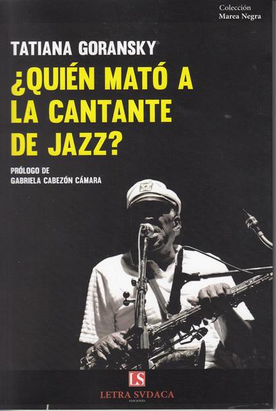 ¿quién mató a la cantante de jazz?